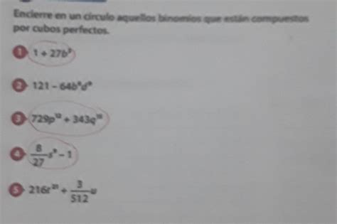 Encierre En Un Circulo Aquellos Binomios Que Estan Compuestos Por Cubos