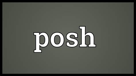 Posh Meaning Youtube