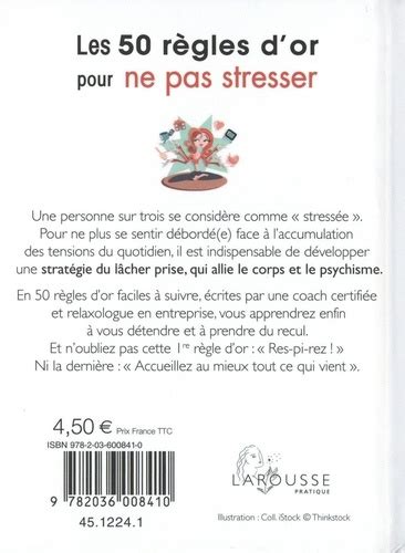 Les 50 règles d or pour ne pas stresser de Helen Monnet Poche Livre