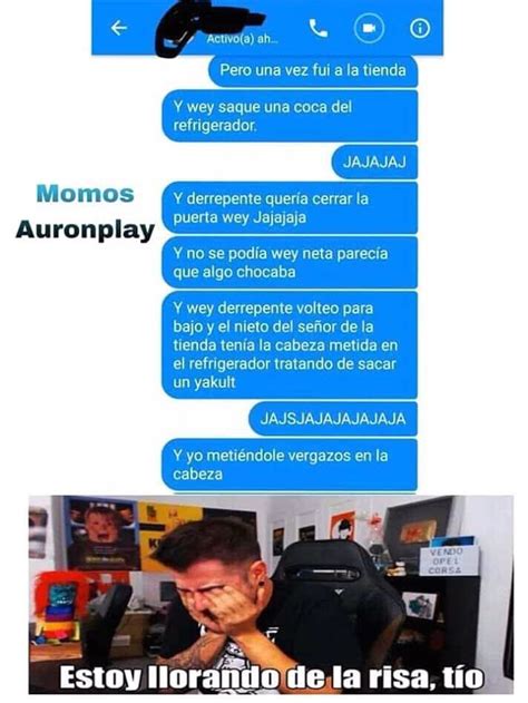 Los Mejores Momos De Auronplay Y Luisito Comunica Momos De Auronplay