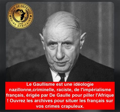 CHARLES DE GAULLE La LDNA exige à la france louverture des archives