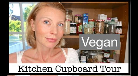 Vegan Kitchen Cupboard Tour Beginners Guide Vegan All Recipes