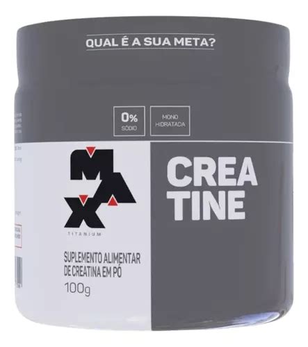 Creatina Pura Em P G Creatine Pote Max Titanium Mercadolivre