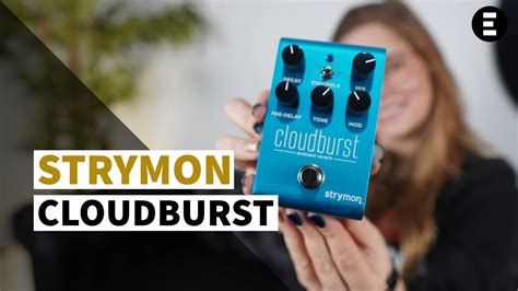 Strymon Cloudburst Reverb Pedal De Efeitos Egitana Pt Youtube