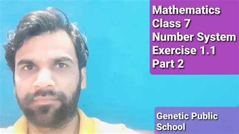 Mathematics Class 7 Number System Ex 11 Part 2 Youtube