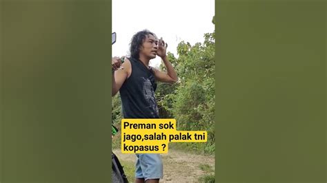 Babak Belur Preman Salah Sasaran Palak Intel Tni Shorts Youtube