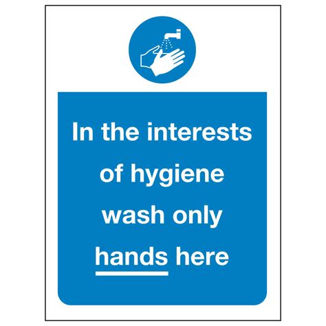 In The Interests Of Hygiene Wash Only Hands Here Linden Signs And Print