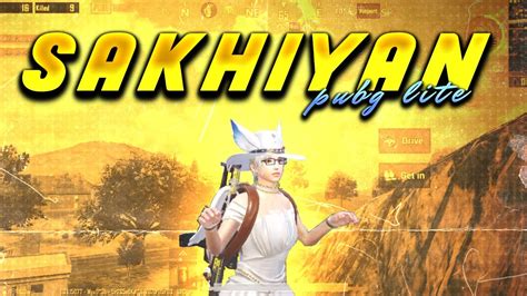 😍 Sakhiyan 20 🥰 Pubg Mobile Lite Montage Lou Wan Gaming Pubg Lite