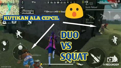 DUO VS SQUAT GAGAL BOOYAH FREE FIRE BATTLEGROUNDS YouTube