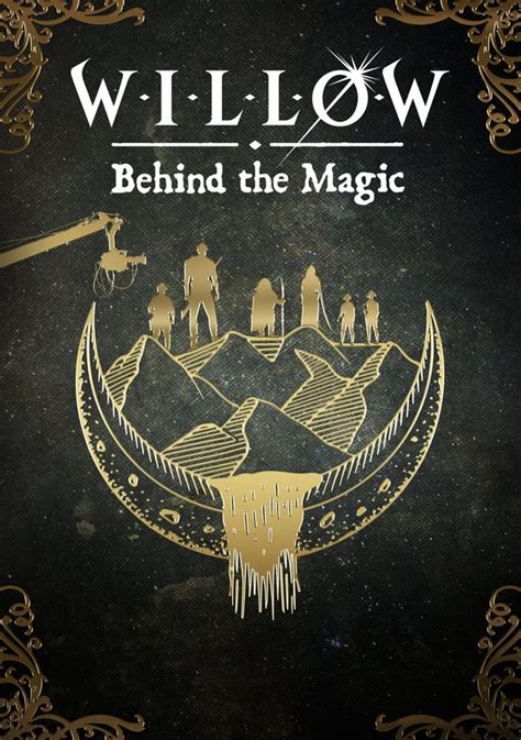 Willow Behind The Magic