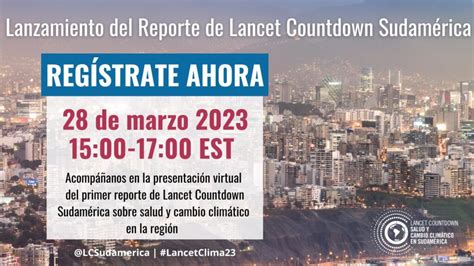 Con Ctate Al Primer Lanzamiento Del Reporte Regional De Lancet