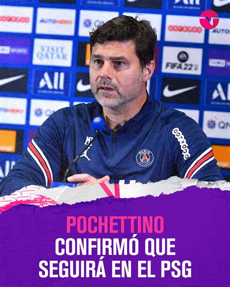 Tnt Sports Argentina On Twitter Pochettino AsegurÓ Que Se Queda En