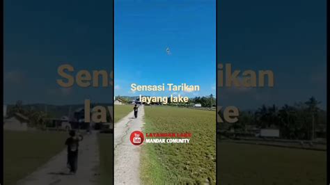 Tarikan Layang Lake Seperti Di Tarik Pesawat Shortvideo YouTube