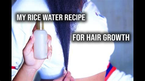 My Secret Rice Water Recipe For Faster Hair Growth Natural Hair Youtube