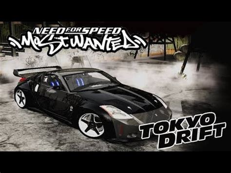 Nissan Z Dk Tokyo Drift Vs Blacklist Need For Speed Most Wanted