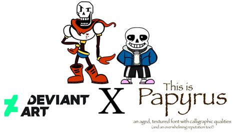 Papyrus And Sans React 1 Papyrus Font On Da By Ashertheangel On