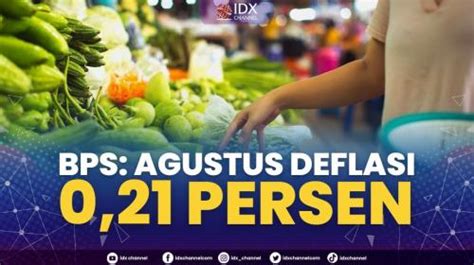 BPS Agustus Deflasi 0 21 Persen