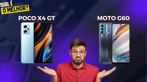 Poco X4 GT 5G Vs Moto G60 4G COMPARATIVO YouTube