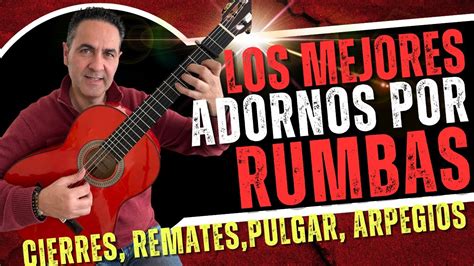 Los MEJORES ADORNOS REMATES y CIERRES Fáciles de Guitarra por RUMBAS