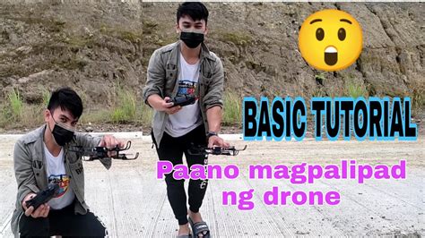 Paano Nga Ba Magpalipad Ng Drone Cam Paano Magpalipad Ng Drone Camera