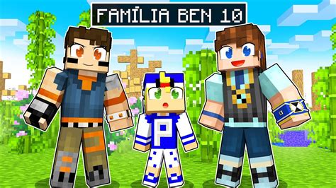 Fui ADOTADO por BEN 10 de DIMENSÕES DIFERENTES no Minecraft YouTube