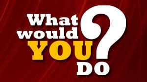 What Would You Do? Take the Quiz! - ABC News