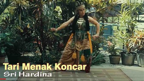 Sri Hardina I Tari Menak Koncar Youtube