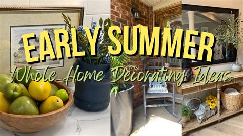 EARLY SUMMER DECORATE WITH ME MARATHON SUMMER DECORATE WITH ME