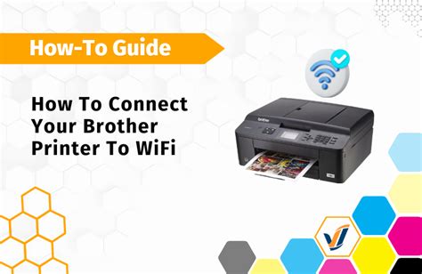 How To Connect Brother Your Printer To Wifi Viable Imaging