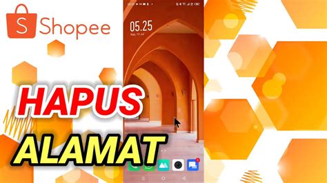 Cara Menghapus Alamat Di Akun Shopee YouTube