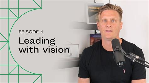 Episode 1 Leading With Vision Jon Norman Leadership Podcast Youtube