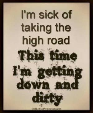 Always Take The High Road Quotes. QuotesGram