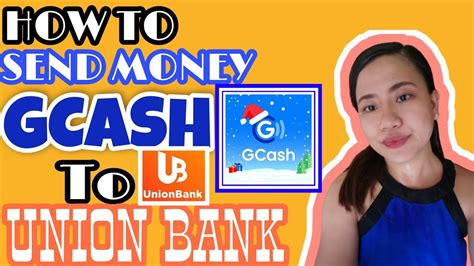 How To Send Money Using Gcash To Union Bank Step By Step For