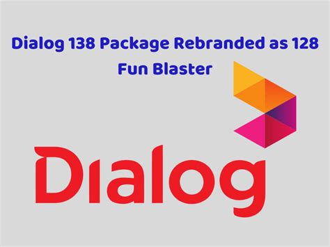 Dialog 138 Package Rebranded as 128 Fun Blaster - TechShits