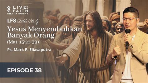 Yesus Menyembuhkan Banyak Orang Matius Pendalaman Alkitab