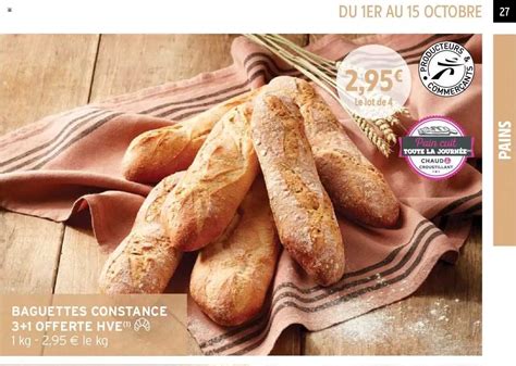 Offre Baguettes Constance Hve X4 Chez Intermarche Express