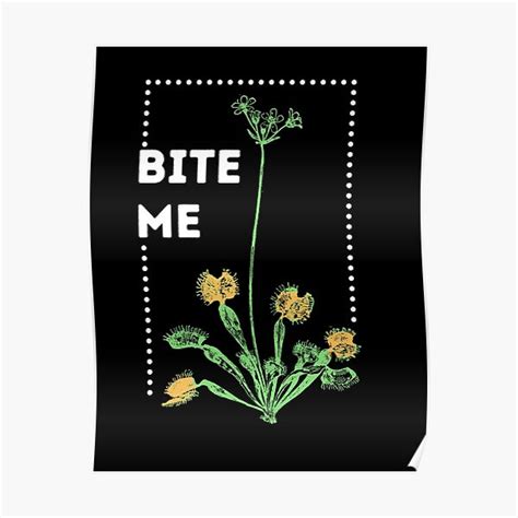 Bite Me Venus Flytrap Poster For Sale By ShowMePride Redbubble