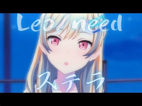 Leo need ステラプロセカProject SEKAI MV 星乃一歌 天馬咲希 望月穂波 日野森志歩 初音ミク