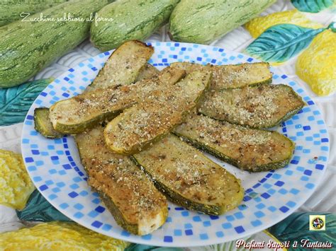 Zucchine Sabbiose Al Forno Contorno Gustoso Semplice E Molto Facile