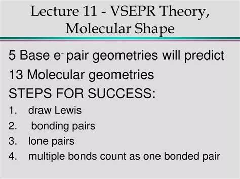 Ppt Lecture 11 Vsepr Theory Molecular Shape Powerpoint Presentation Id6303965