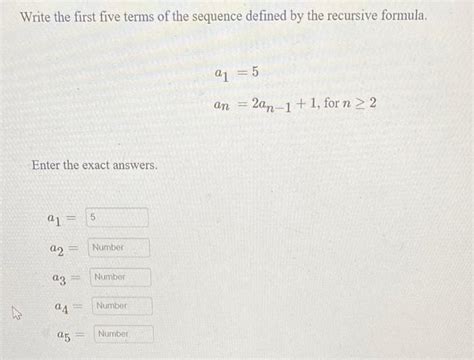 Solved Write The First Five Terms Of The Sequence Defined By Chegg