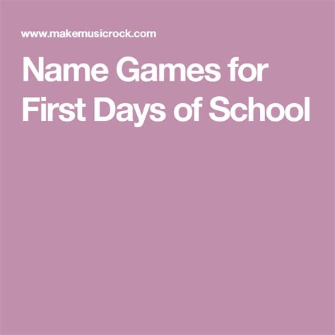 Name Games For First Days Of School Music Classroom Getting To Know