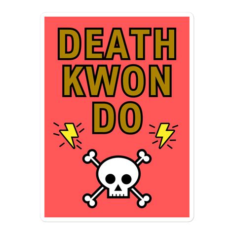 DEATH KWON DO Sticker - PYGear.com