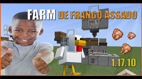 FARM DE FRANGO ASSADO MINECRAFT 1 17 10 YouTube