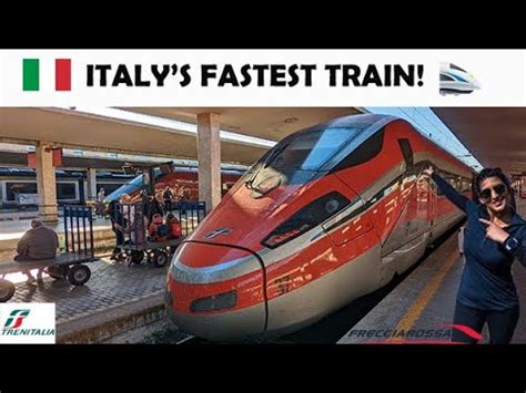 Travel From Rome To Florence By High Speed 400kmph Train Trenitalia