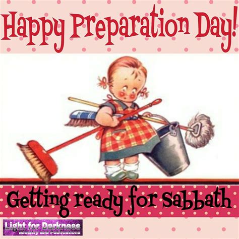 Happy Preparation Day Getting Ready For Shabbat Happy Sabbath