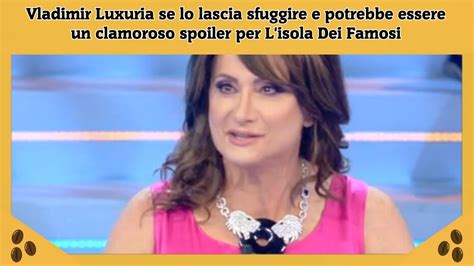 Vladimir Luxuria Se Lo Lascia Sfuggire E Potrebbe Essere Un Clamoroso