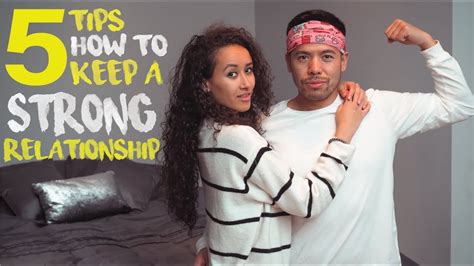 5 Tips On How To Keep A Strong Relationship Youtube