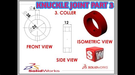 Coller In Solidworks Part 3 Of Knuckle Joint Assembly Youtube