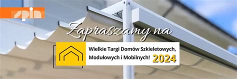 Wielkie Targi Dom W Szkieletowych Modu Owych I Mobilnych